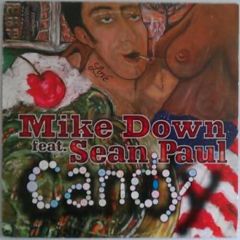 Mike Down Ft Sean Paul - Mike Down Ft Sean Paul - Candy - ZYX