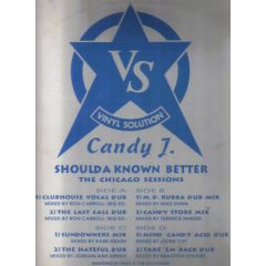 Candy J - Candy J - Shoulda Known Better - Vinyl Solution