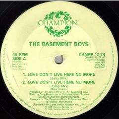 The Basement Boys - The Basement Boys - Love Don't Live Here No More - Champion