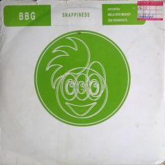 BBG - BBG - Snappiness (1996 Remix) - Hi Life
