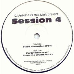 DJ Antoine Vs Mad Mark - DJ Antoine Vs Mad Mark - Session 4 - Session