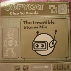 Copycat - Copycat - Clap Ya Hands (Remixes) - Vale Music