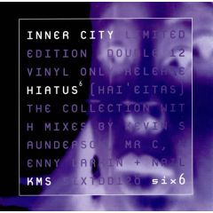 Inner City - Inner City - Hiatus - Six 6