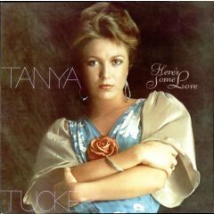 Tanya Tucker - Tanya Tucker - Here's Some Love - MCA
