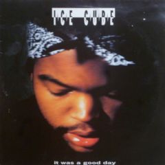 Ice Cube - Ice Cube - It Was A Good Day - Priority