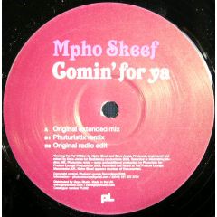 Mpho Skeef - Mpho Skeef - Comin' For Ya - Phuture Lounge Recordings