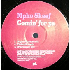 Mpho Skeef - Mpho Skeef - Comin' For Ya - Phuture Lounge Recordings