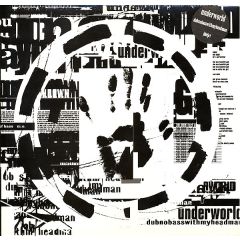Underworld - Underworld - Dubnobasswithmyheadman - Junior Boys Own