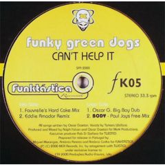 Funky Green Dogs - Funky Green Dogs - Can't Help It (Remixes) - Twisted
