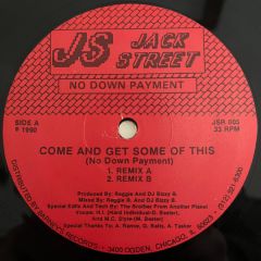No Down Payment - No Down Payment - Come And Get Some Of This - Jack Street