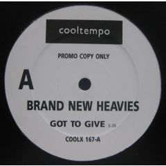 Brand New Heavies - Brand New Heavies - Got To Give - Cooltempo