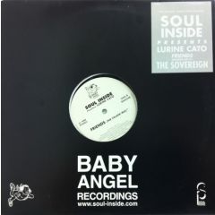 Soul Inside Presents Lurine Cato - Friends - Baby Angel Recordings