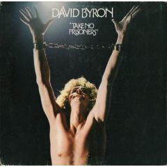 David Byron - David Byron - Take No Prisoners - Bronze