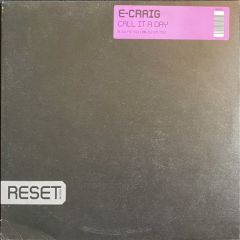 E Craig - E Craig - Call It A Day - Reset Records