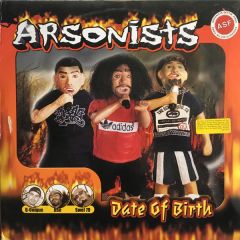 Arsonists - Arsonists - Date Of Birth - Matador