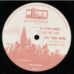 Tandyman - Tandyman - Whooptown - Whoop