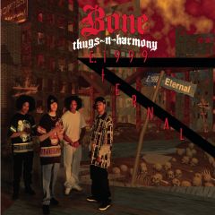 Bone Thugs-N-Harmony - Bone Thugs-N-Harmony - E. 1999 Eternal - Ruthless Records
