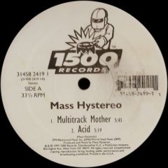 Mass Hystereo - Mass Hystereo - Multitrack Mother - 1500 Records