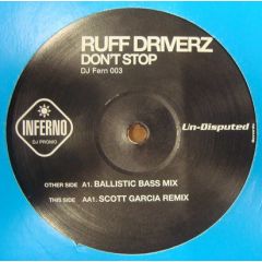 Ruff Driverz - Ruff Driverz - Don't Stop - Inferno