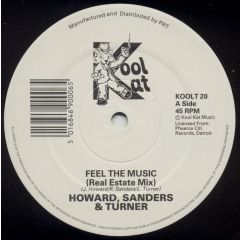 Howard, Sanders & Turner - Howard, Sanders & Turner - Feel The Music - Kool Kat