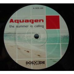 Aquagen - Aquagen - The Summer Is Calling - Dos Or Die