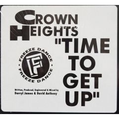 Crown Heights Affair - Crown Heights Affair - Time To Get Up - Freeze Dance