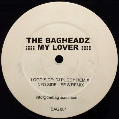 The Bagheadz - The Bagheadz - My Lover - Bagheadz