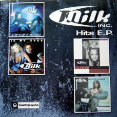 Milk Inc - Milk Inc - Hits EP - Contrasena