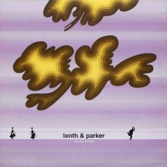 Tenth & Parker - Tenth & Parker - Rollin Like Thunder - Disorient