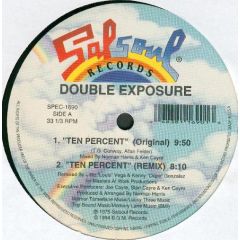 Double Exposure - Double Exposure - Ten Percent / My Love Is Free - Salsoul
