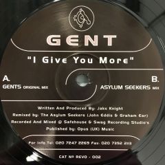 Gent - Gent - I Give You More - Re-Vault Records