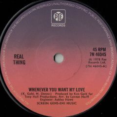 Real Thing - Real Thing - Whenever You Want My Love - PYE