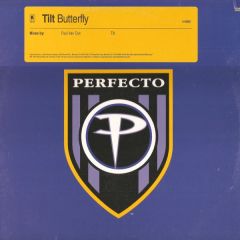 Tilt - Tilt - Butterfly - Kinetic Records, Perfecto