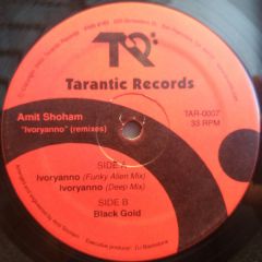 Amit Shoham - Amit Shoham - Ivoryanno (Remixes) - Tarantic