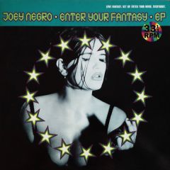 Joey Negro - Joey Negro - Enter Your Fantasy EP - TEN