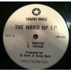 Boris & Beck / Rob Jr. - Boris & Beck / Rob Jr. - The Hard Up EP - Hard Wax
