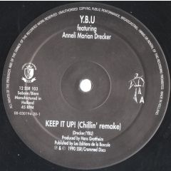 Y.B.U Featuring Anneli Marian Drecker - Y.B.U Featuring Anneli Marian Drecker - Keep It Up! - Ssr Records