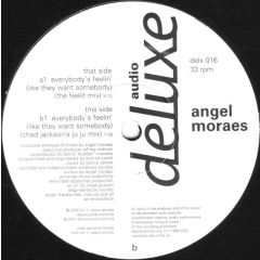 Angel Moraes - Angel Moraes - Everybody's Feelin' - Audio Deluxe