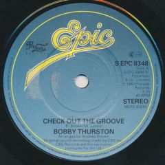 Bobby Thurston - Bobby Thurston - Check Out This Groove - Epic