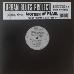 Urban Blues Project - Urban Blues Project - Your Heaven (I Can Feel It) - Soul Furic