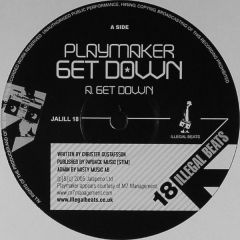 Playmaker - Playmaker - Get Down - Illegal Beats