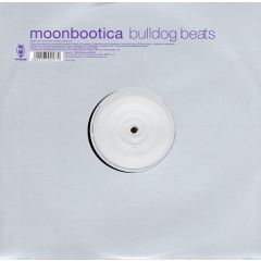 Moonbootica - Moonbootica - Bulldog Beats - Vendetta Records