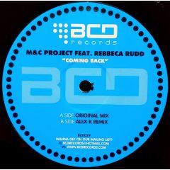 M&C Project Feat. Rebbeca Rudd - M&C Project Feat. Rebbeca Rudd - Coming Back - BCD Records