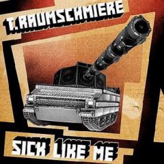T Raumschmiere - T Raumschmiere - Sick Like Me - Novamute