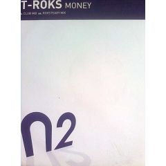 T Roks - T Roks - Money - N2 Records