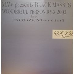 Maw Presents Black Masses - Maw Presents Black Masses - Wonderful Person (Remixes) - Oxyd Records