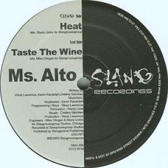 Ms. Alto - Ms. Alto - Taste The Wine / Heat - Slang Recordings