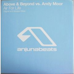 Above & Beyond & Andy Moor - Above & Beyond & Andy Moor - Air For Life - Anjuna Beats