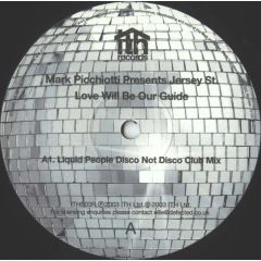 Mark Picciotti Presents Jersey St - Mark Picciotti Presents Jersey St - Love Will Be Our Guide (Remixes) - Ith Records