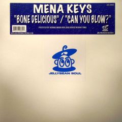 Mena Keys - Mena Keys - Bone Delicious - Jellybean Soul